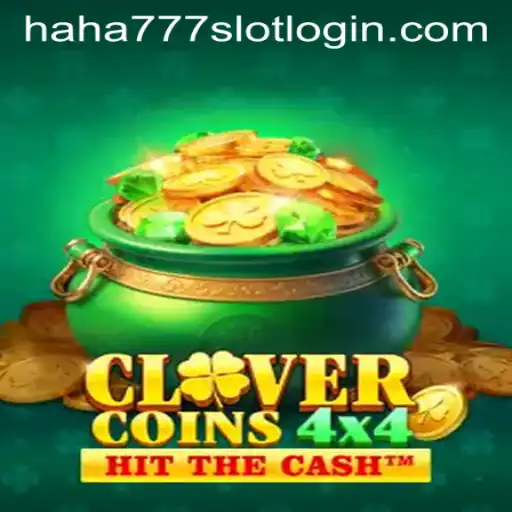 Exploring the Fascinating World of CloverCoins4x4 on HAHA777.COM