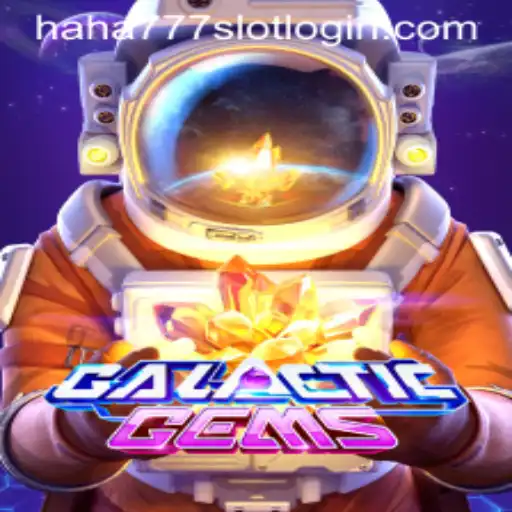Exploring the Wonders of GalacticGems and the Buzz Around HAHA777.COM