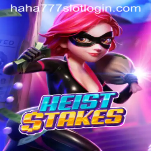 Exploring the Thrills of HeistStakes and the Intriguing HAHA777.COM