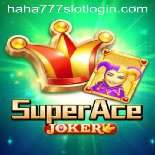 SuperAceJoker: An Exciting Journey through HAHA777.COM